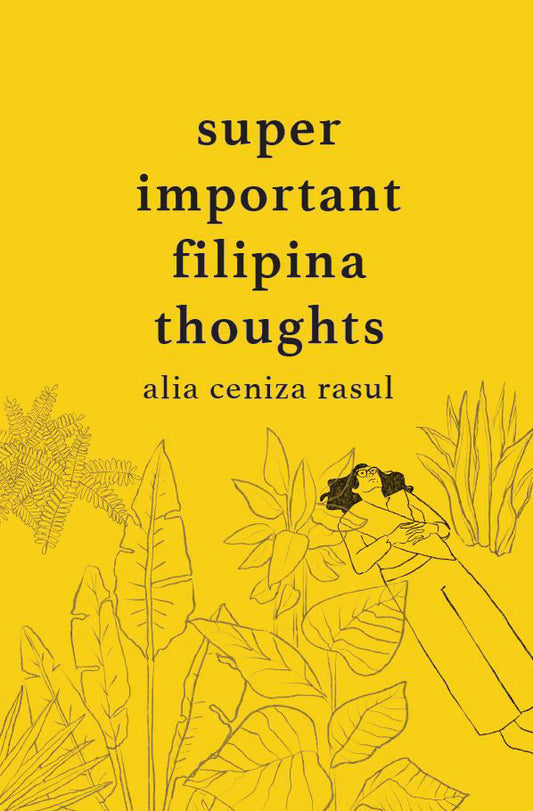 Super Important Filipina Thoughts  in